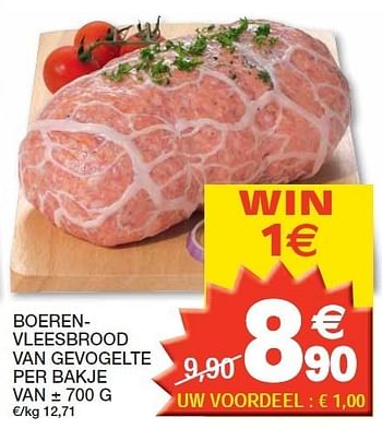 Promoties Boerenvleesbrood van gevogelte per bakje - Huismerk - Champion - Geldig van 28/02/2012 tot 11/03/2012 bij Champion