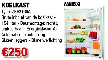 Promoties Koelkast zba3160a - Zanussi - Geldig van 01/03/2012 tot 28/03/2012 bij Cevo Market
