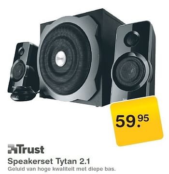 Promoties Speakerset tytan 2.1 - Trust - Geldig van 17/03/2012 tot 01/04/2012 bij MyCom