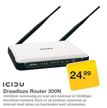 Promoties Draadloze router 300n - Icidu - Geldig van 17/03/2012 tot 01/04/2012 bij MyCom