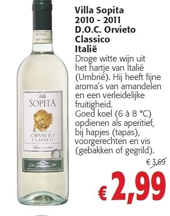 Promoties Villa sopita 2010 - 2011 d.o.c. orvieto classico italië - Witte wijnen - Geldig van 28/03/2012 tot 10/04/2012 bij Colruyt