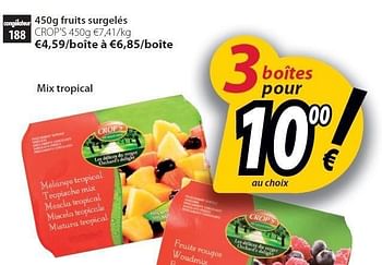 Promotions 450g fruits surgelés mix tropica - Crop's - Valide de 03/04/2012 à 14/04/2012 chez O'Cool