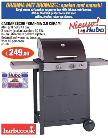 Promoties Gasbarbecue brahma 2.0 ceram - Barbecook - Geldig van 04/04/2012 tot 15/04/2012 bij Hubo