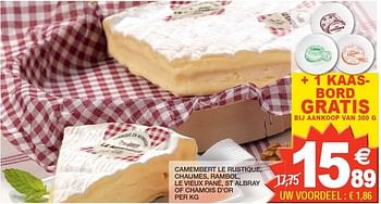 Promoties Camembert le rustique, chaumes, rambol, le vieux pané, st albray - Huismerk - Champion - Geldig van 10/04/2012 tot 22/04/2012 bij Champion