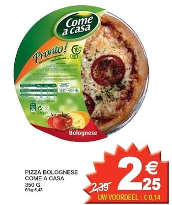 Promoties Pizza bolognese come a casa - Come a Casa - Geldig van 10/04/2012 tot 22/04/2012 bij Champion
