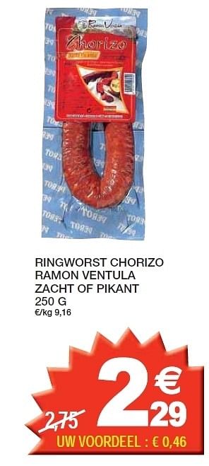Promoties Ringworst chorizo ramon ventula zacht of pikant - Ramon ventula - Geldig van 10/04/2012 tot 22/04/2012 bij Champion