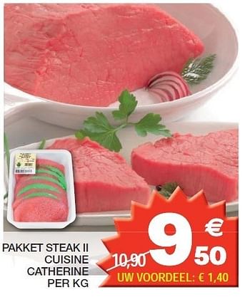 Promoties Pakket steak ii cuisine catherine - Cuisine Catherine - Geldig van 24/04/2012 tot 06/05/2012 bij Champion