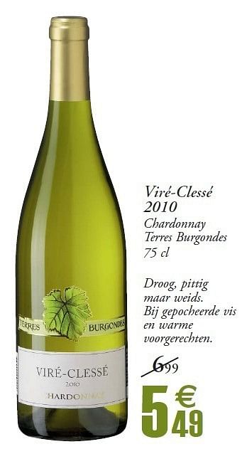 Promoties Viré-clessé 2010 chardonnay terres burgondes - Witte wijnen - Geldig van 24/04/2012 tot 06/05/2012 bij Champion