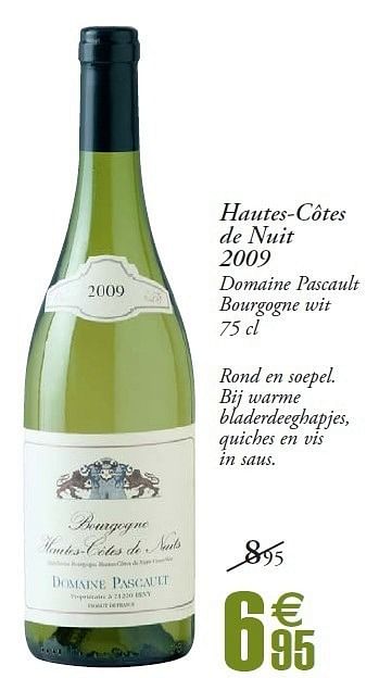 Promoties Hautes-côtes de nuit 2009 domaine pascault bourgogne wit - Witte wijnen - Geldig van 24/04/2012 tot 06/05/2012 bij Champion