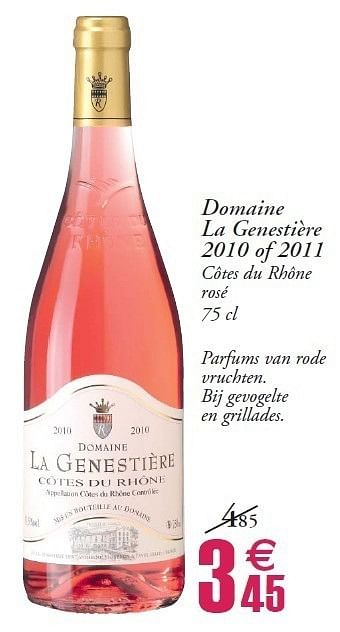 Promoties Domaine la genestière 2010 of 2011 côtes du rhône rosé - Rosé wijnen - Geldig van 24/04/2012 tot 06/05/2012 bij Champion