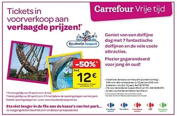 Promotions Boudewijn seapark - Produit maison - Carrefour  - Valide de 25/04/2012 à 07/05/2012 chez Carrefour