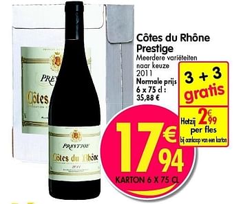 Promotions Côtes du rhône prestige - Vins rouges - Valide de 16/05/2012 à 22/05/2012 chez Match