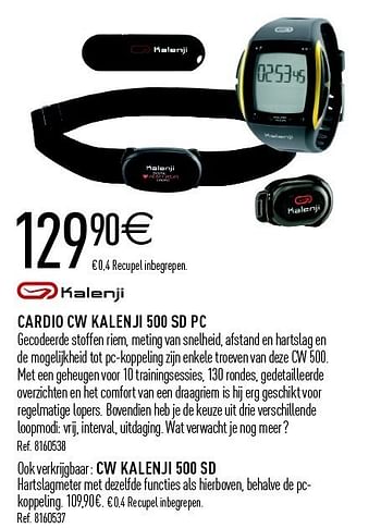 Promoties Cardio cw kalenji 500 sd pc - Kalenji - Geldig van 19/05/2012 tot 02/06/2012 bij Decathlon