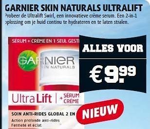 Promoties Garnier skin naturals ultralift - Garnier - Geldig van 22/05/2012 tot 27/05/2012 bij Kruidvat