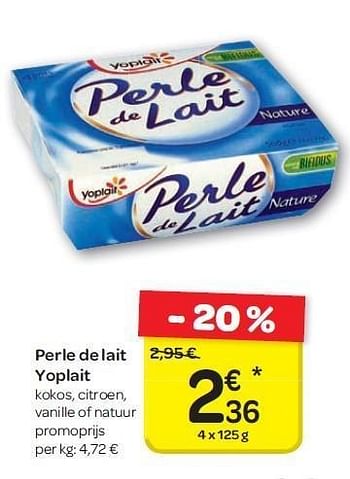 Promotions Perle de lait yoplait - Yoplait - Valide de 23/05/2012 à 04/06/2012 chez Carrefour