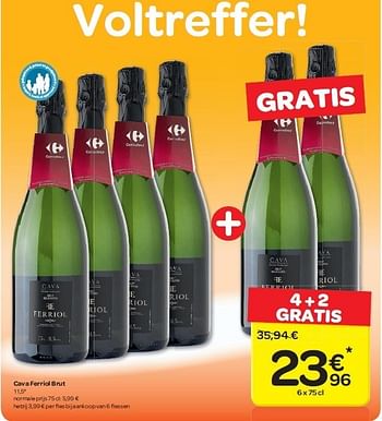Promotions Cava ferriol brut - Mousseux - Valide de 23/05/2012 à 04/06/2012 chez Carrefour