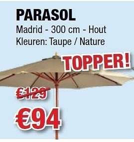 Promoties Parasol madrid - Huismerk - Cevo - Geldig van 24/05/2012 tot 06/06/2012 bij Cevo Market