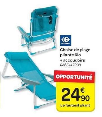Promotion Carrefour Chaise De Plage Pliante Rio Accoudoirs Carrefour Caravanes Camping Valide Jusqua 4 Promobutler