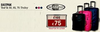 Promoties Eastpak 75 trolley - Eastpak - Geldig van 07/06/2012 tot 01/07/2012 bij A.S.Adventure