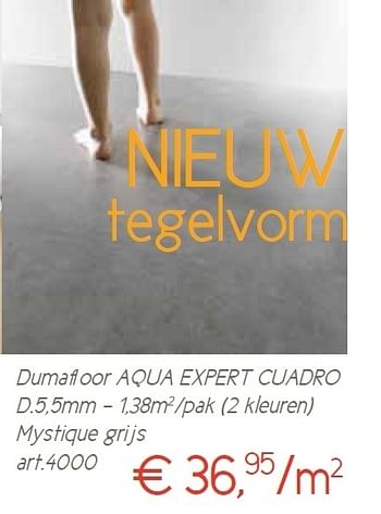 Promoties Dumafloor aqua expert cuadro d.5,5mm - Dumaplast - Geldig van 22/06/2012 tot 31/08/2012 bij Woodtex