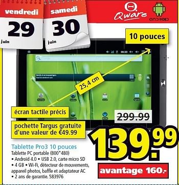Promotions Qware tablette pro3 10 pouces - Qware - Valide de 29/06/2012 à 30/06/2012 chez Intertoys