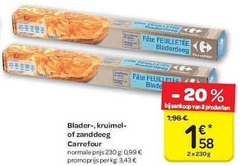 Promoties Blader-, kruimel- of zanddeeg carrefour - Carrefour - Geldig van 04/07/2012 tot 16/07/2012 bij Carrefour