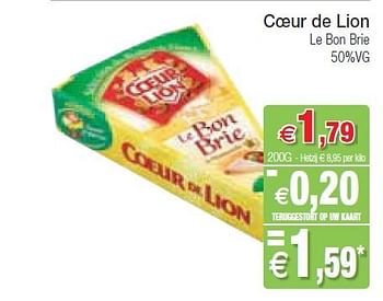 Promoties Coeur de lion le bon brie - Coeur de Lion - Geldig van 10/07/2012 tot 15/07/2012 bij Intermarche
