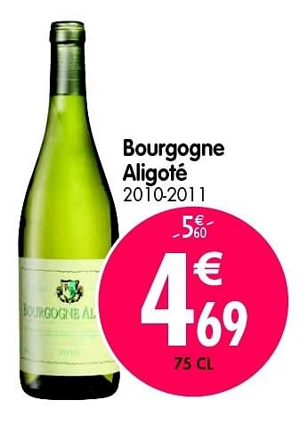 Promoties Bourgogne aligoté - Witte wijnen - Geldig van 11/07/2012 tot 17/07/2012 bij Match