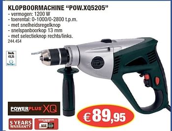 Promotions Klopboormachine pow.xq5205 - Powerplus - Valide de 11/07/2012 à 22/07/2012 chez Hubo
