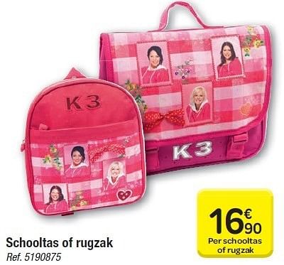 K3 Schooltas of rugzak Promotie bij Carrefour