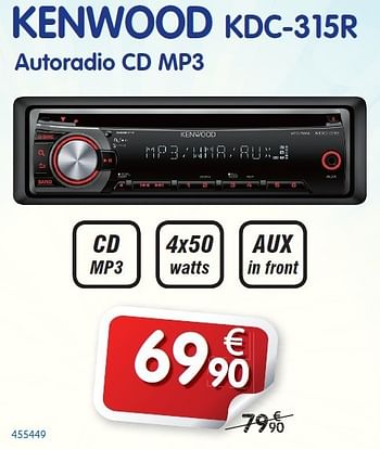 Promoties Kenwood kdc-315r autoradio cd mp3 - Kenwood - Geldig van 09/08/2012 tot 08/09/2012 bij Auto 5