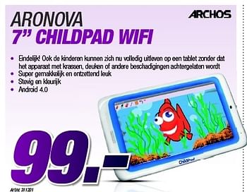 Promotions Aronova 7 childpad wifi - Archos - Valide de 27/08/2012 à 09/09/2012 chez Auva