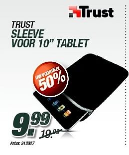 Promoties Trust sleeve voor 10 tablet - Trust - Geldig van 27/08/2012 tot 09/09/2012 bij Auva