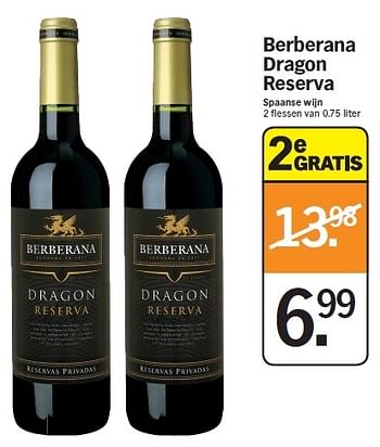 Promotions Berberana dragon reserva - Vins rouges - Valide de 27/08/2012 à 02/09/2012 chez Albert Heijn