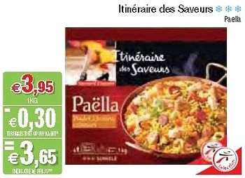 Promoties Paella - Itinéraire des Saveurs - Geldig van 28/08/2012 tot 02/09/2012 bij Intermarche