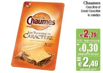 Promoties Caractère of grand caractère - Chaumes - Geldig van 28/08/2012 tot 02/09/2012 bij Intermarche