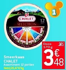 Promoties Smeerkaas chalet - Chalet - Geldig van 29/08/2012 tot 04/09/2012 bij Match Food & More