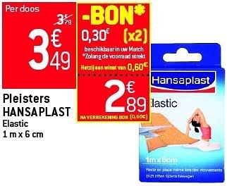Promotions Pleisters hansaplast - Hansaplast - Valide de 29/08/2012 à 04/09/2012 chez Match Food & More