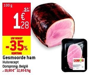 Promotions Gesmoorde ham - Produit Maison - Match Food & More - Valide de 29/08/2012 à 04/09/2012 chez Match Food & More
