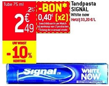 Promoties Tandpasta signal - Signal - Geldig van 29/08/2012 tot 04/09/2012 bij Match