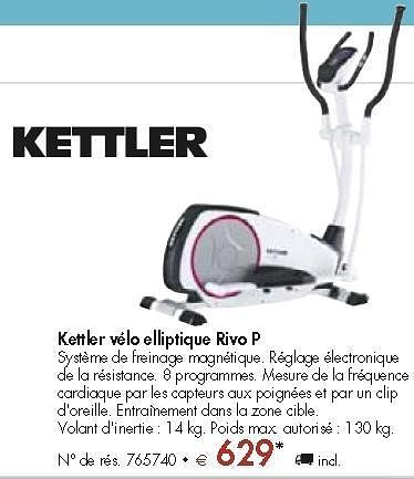 Kettler Kettler v lo elliptique rivo p En promotion chez Colruyt