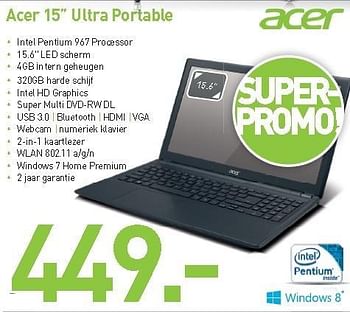 Promotions Acer 15 ultra portable - Acer - Valide de 31/08/2012 à 09/09/2012 chez Aksioma