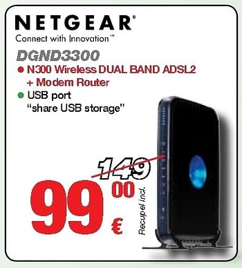 Promotions Netgear dgnd3300 n300 wireless dual band adsl2 + modem router - Netgear - Valide de 01/09/2012 à 30/09/2012 chez ElectronicPartner