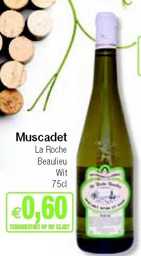 Promoties Muscadet la roche beaulieu - Witte wijnen - Geldig van 03/09/2012 tot 30/09/2012 bij Intermarche