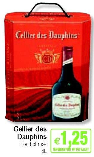 Promoties Cellier des dauphins - Rode wijnen - Geldig van 03/09/2012 tot 30/09/2012 bij Intermarche