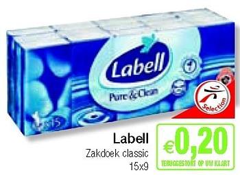 Promotions Zakdoek classic - Labell - Valide de 03/09/2012 à 30/09/2012 chez Intermarche