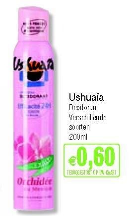 Promotions Deodorant - Ushuaia - Valide de 03/09/2012 à 30/09/2012 chez Intermarche