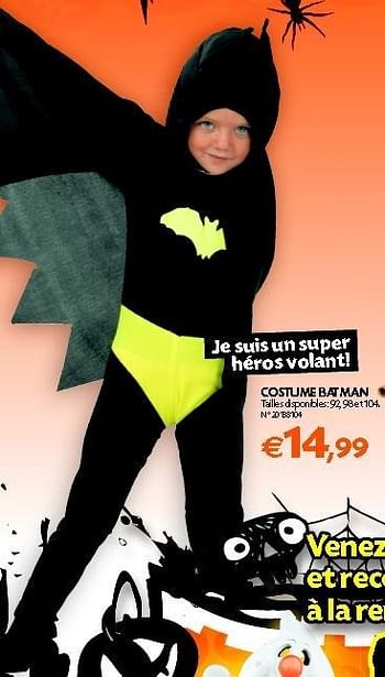 Promotions Costume batman - Produit maison - Fun - Valide de 18/09/2012 à 15/10/2012 chez Fun