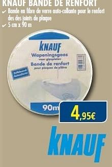 Knauf Knauf bande de renfort - En promotion chez Orga