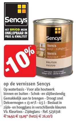Promoties Vernissen sencys - Sencys - Geldig van 26/09/2012 tot 22/10/2012 bij Brico